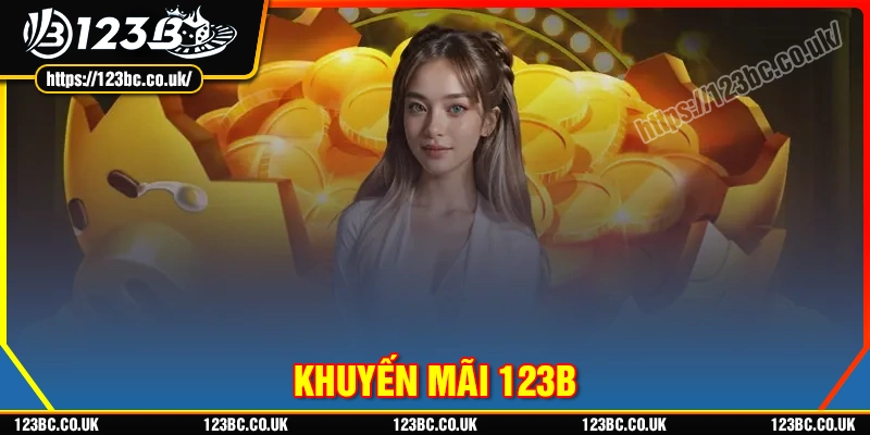 khuyen-mai-123b-cap-nhat-uu-dai-hot-nhat-2025