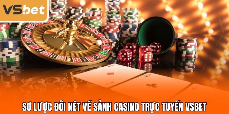 so-luoc-doi-net-ve-sanh-game-casino-vsbet