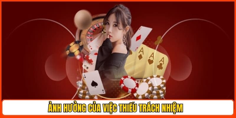 anh-huong-cua-viec-thieu-trach-nhiem
