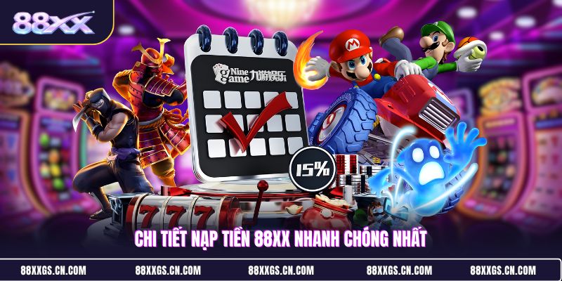 chi-tiet-nap-tien-88xx-nhanh-chong-nhat