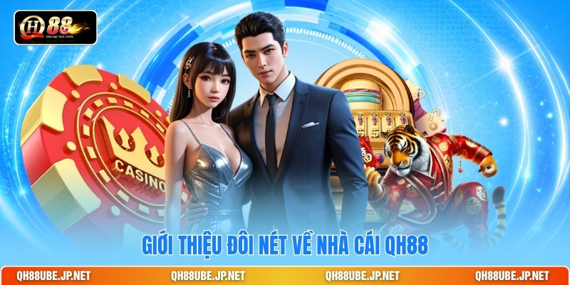 gioi-thieu-doi-net-ve-nha-cai-qh88